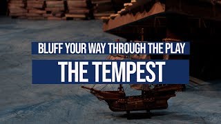 The Tempest - Bluff Your Way Through the Play