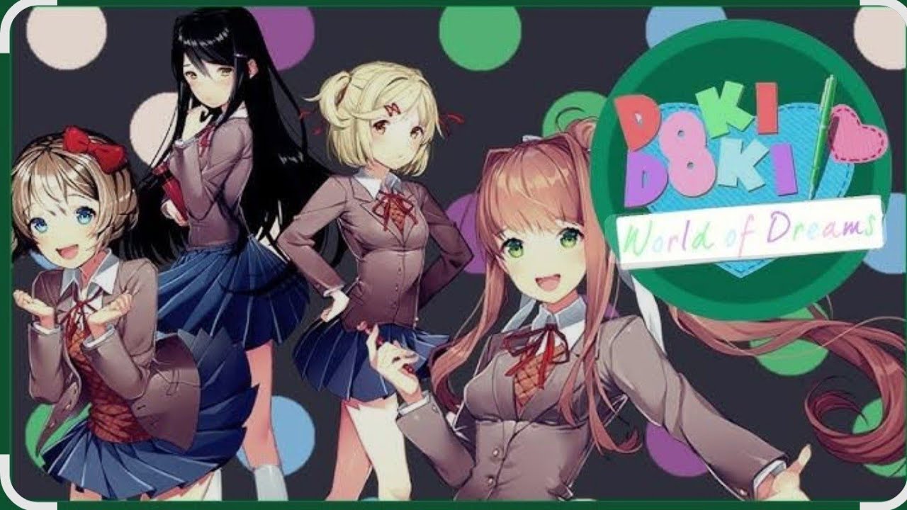 Doki doki literature Club World of dreams | Parte 2