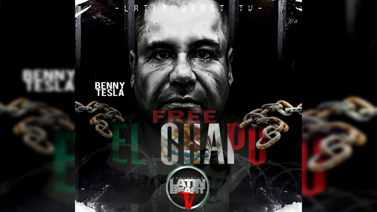 Benny Tesla - Free El Chapo (Official Audio)