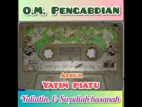 O.M. Pengabdian - album Yatim piatu full album