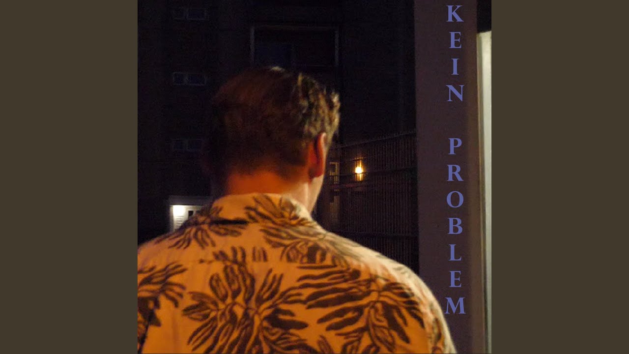 Kein Problem auf YouTube ansehen Kein Problem auf YouTube ansehen