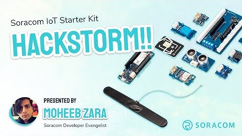 LIVE HACKSTORM with the Soracom IoT Starter Kit