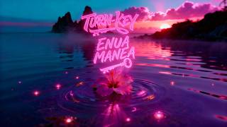 Enua Manea · Turn-Key · Turepu Turepu · AI Cook Islands Music