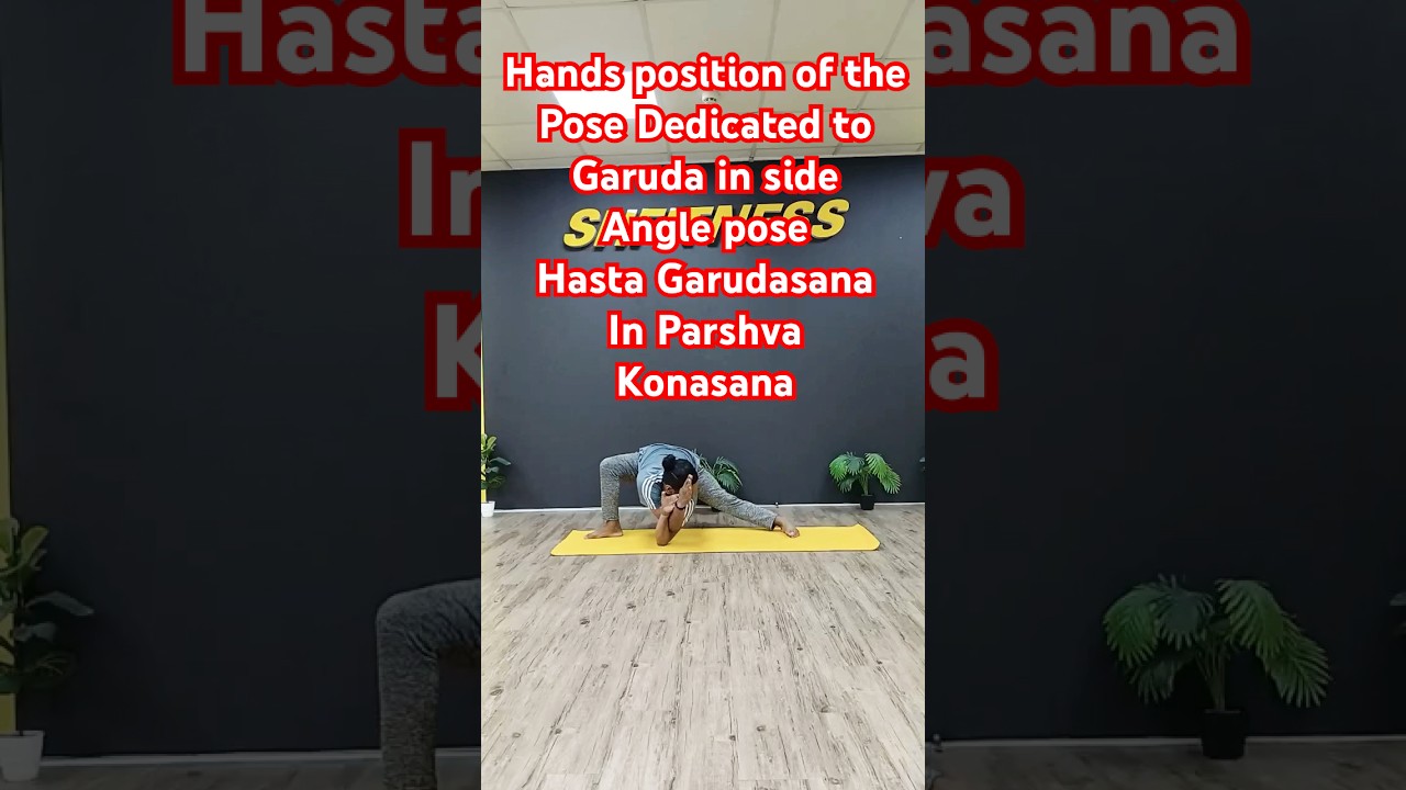 Hands position of thePose Dedicated to Garuda in sideAngle pose Hasta Garudasana In Parshva Konasana