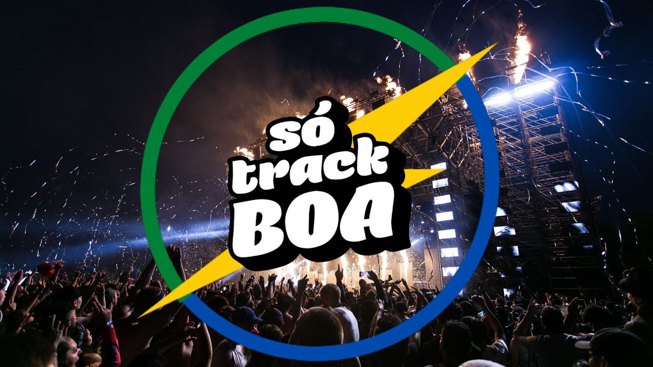 As melhores tracks _as mais tocadas so track boa_so track boa novo mix tracklist_track  set mix #01