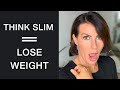 10 SIMPLE WAYS TO THINK SLIM AND LOSE 5 KILOS  I How to lose weight