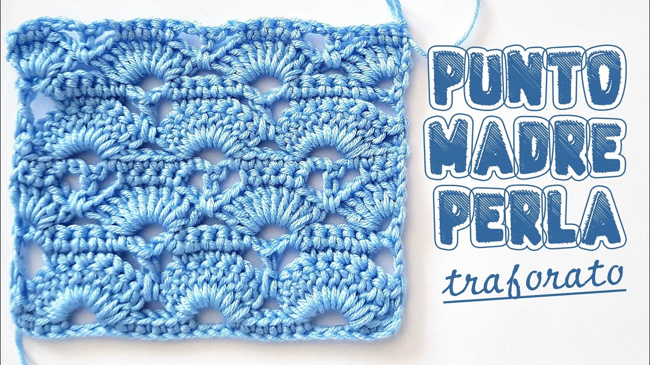 Punti belli uncinetto - punto madreperla traforato