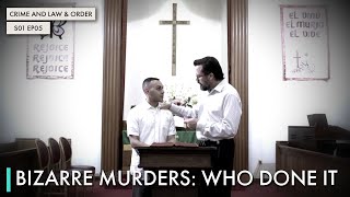 Bizarre Murders: Who Done It