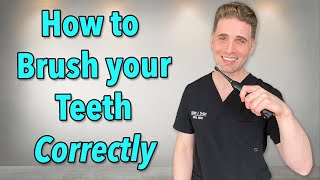 How to Brush your Teeth Correctly | Dental Hygienist Explains