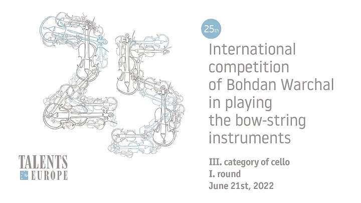 Talents for Europe 2022 | III. category of cello I...