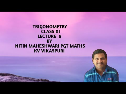 Trigonometry Class Xi Lecture 5 Ex 3 3 And Misc By Nitin Images, Photos, Reviews