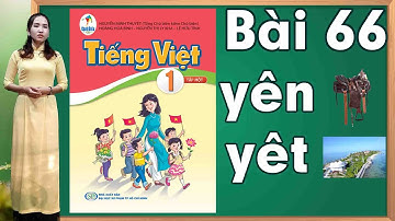 Tiếng việt lớp 1 sách cánh diều - Bài 66 |Bảng chữ cái tiếng việt |learn vietnamese