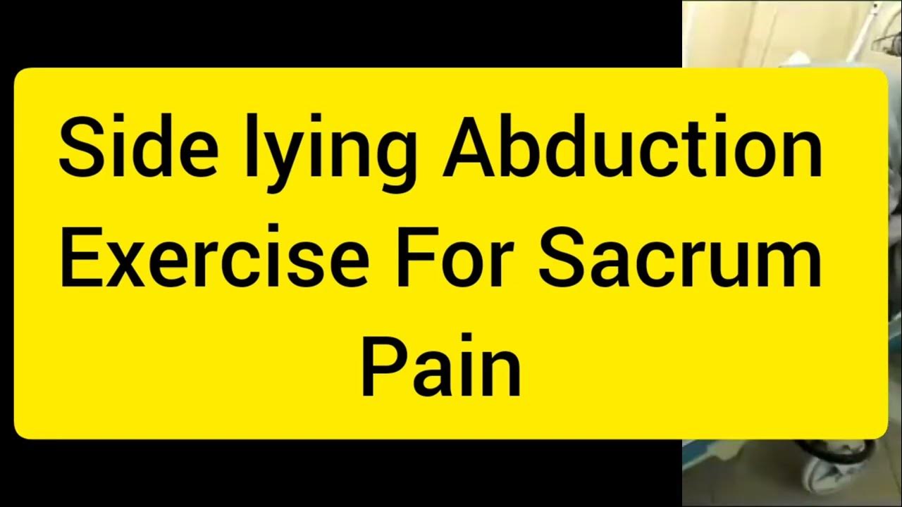 Side lyingAbduction Exercise For Sacrum pain . YouTube
