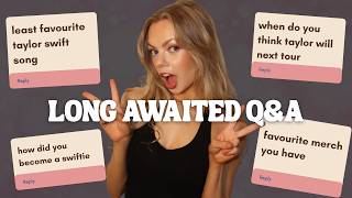 the LONG-AWAITED Q&A