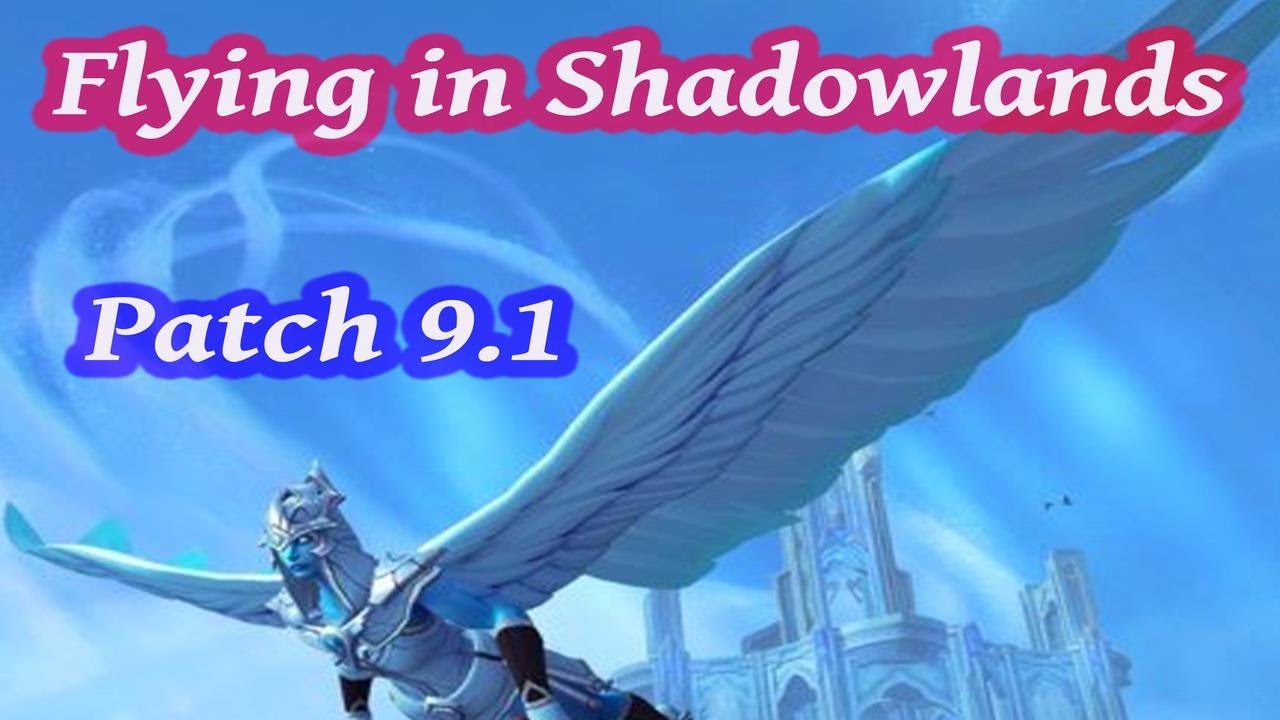 How to Obtain Flying in Shadowlands ~ World of Warcraft (PTR) - YouTube