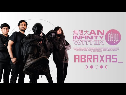 An Infinity Within Abraxas Ft Killian Snakebyte Official Video 