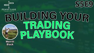 Building Your Trading Playbook With Merritt Black by The Penny Lane Podcast 2,095 views 1 year ago 1 hour, 9 minutes