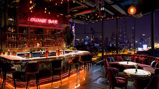 Night Late Jazz New York Lounge  Relaxing Jazz Bar for Relax, Study, Work  Jazz Relaxing Music