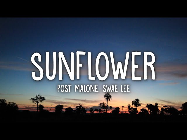 Post Malone, Swae Lee - Sunflower (Lyrics) class=