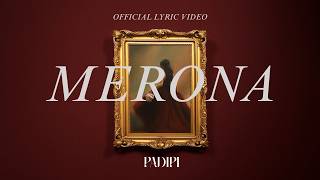 Padipi - Merona (Official Lyric Video)
