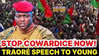 “Young Africans, Stop Cowardice" Ibrahim Traore’s Bold Call SHOCK The World