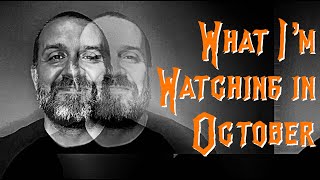 What I am Watching in October: Halloween 2021