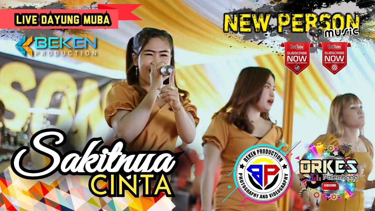 New Person Music Terbaru | Sakitnya Cinta | Live Dayung MUBA | Orkes Palembang | Beken Production