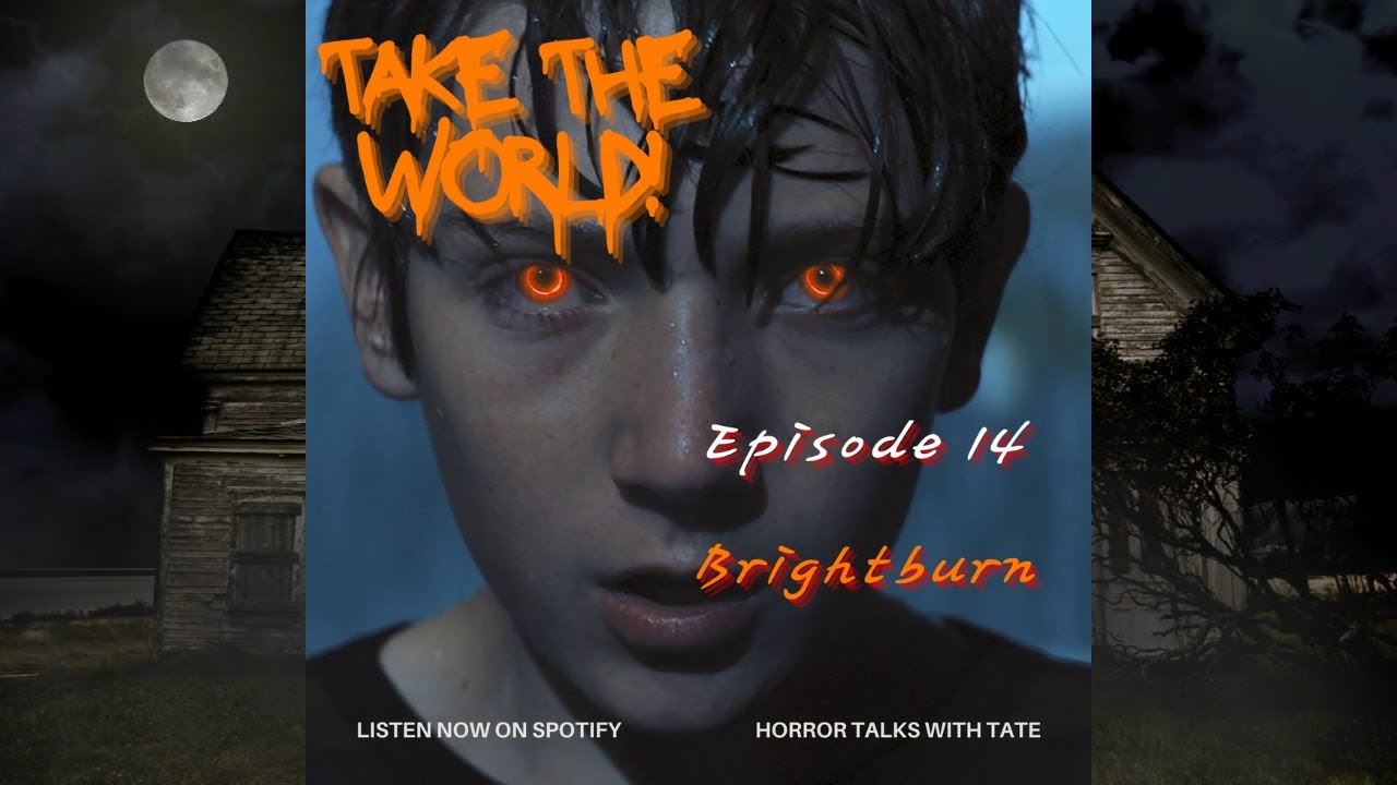 Episode 14 - Brightburn (2019) (AUDIO)