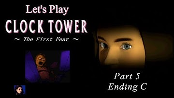 Clock Tower – The First Fear: Part 5 – Ending C – GreenGimmick Gaming