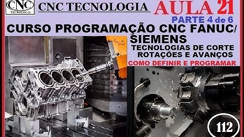 112 aula 21 CURSO PROGRAMAÇÃO CNC FANUC/ SIEMENS. ROTAÇÃO E AVANÇO PARTE 4. COMO DEFINIR E PROGRAMAR