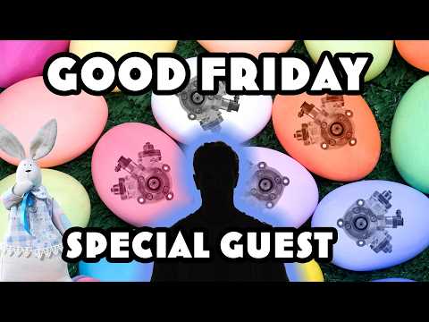 Good Friday & Surprise Guest