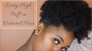 Sleek and Easy High Puff on Natural Hair! | RITA OKOLO