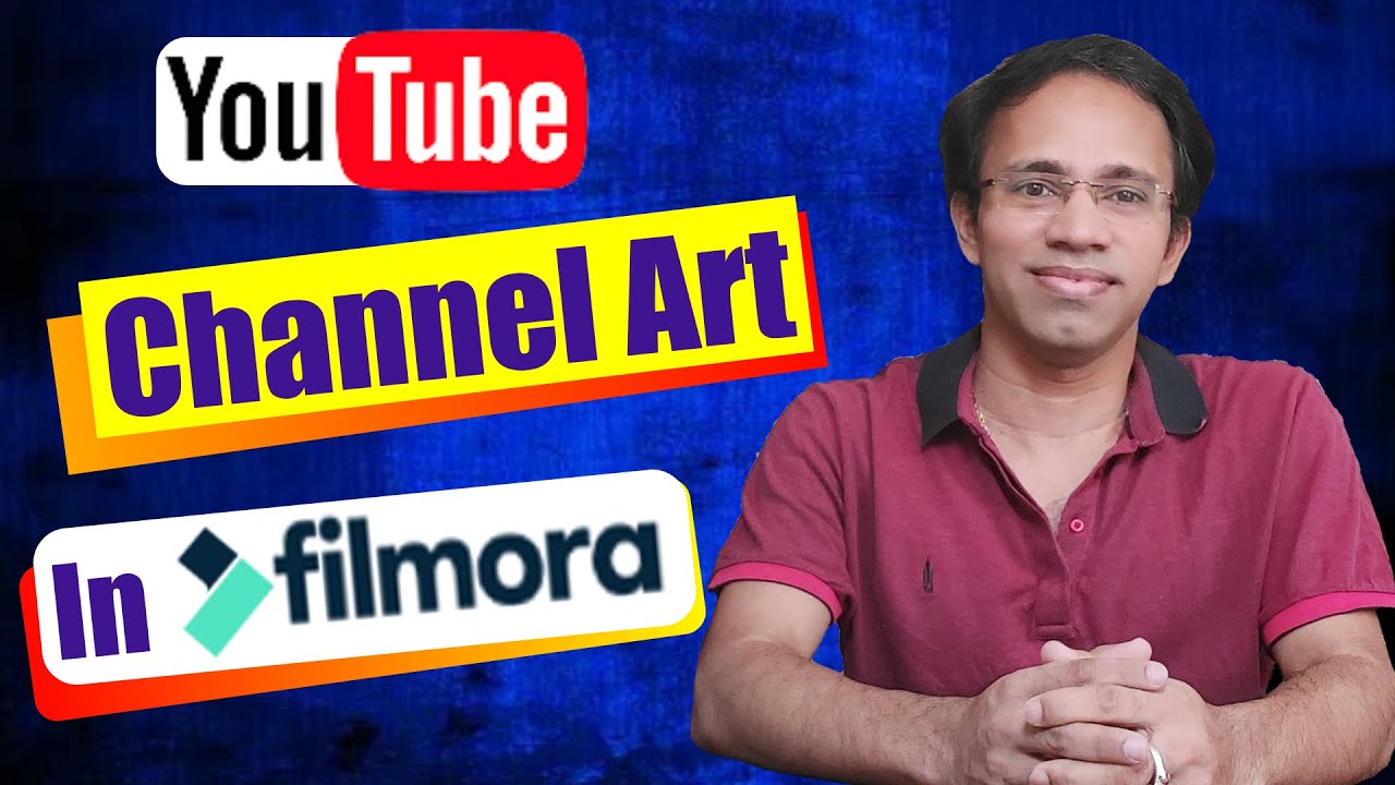 YouTube Channel Art | YouTube Channel Banner | Filmora tutorial |