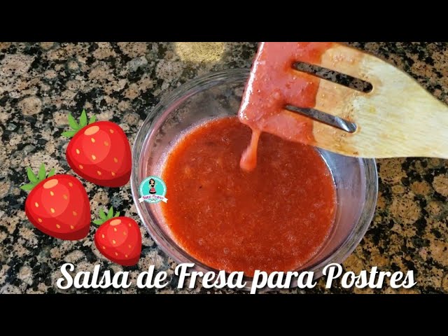 Salsa de fresa para Postres / Fácil & Deliciosa - YouTube