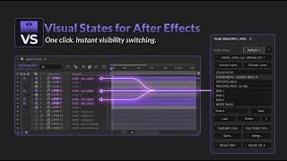 Visual States — Layer visibility setups in After Effects | A better way to manage comp variations 🎬