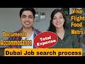 How to move to Dubai for Job search/ Total expense for Dubai Job search process #Indiansabroad