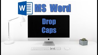 How to use Drop Caps in MS Word