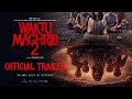 OFFICIAL TRAILER WAKTU MAGHRIB 2 DI BIOSKOP 28 MEI 2025 OFFICIAL TRAILER WAKTU MAGHRIB 2 DI BIOSKOP 28 MEI 2025
