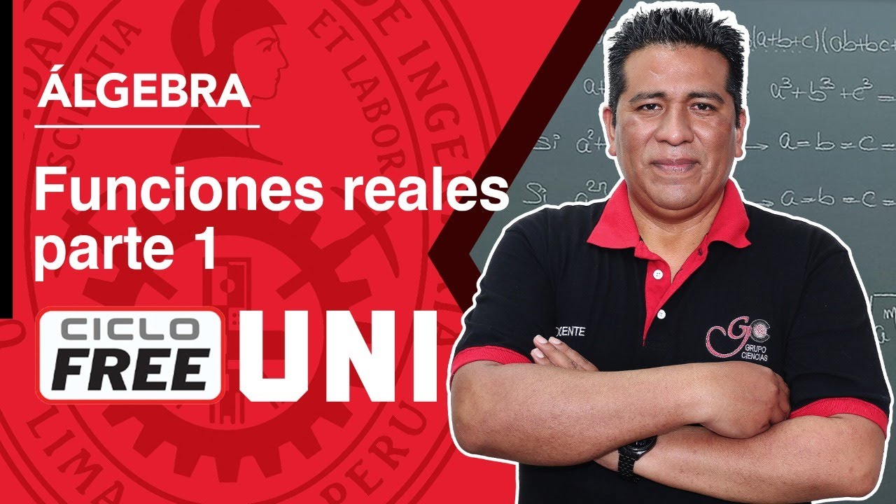 ÁLGEBRA - Funciones Reales I [CICLO FREE]