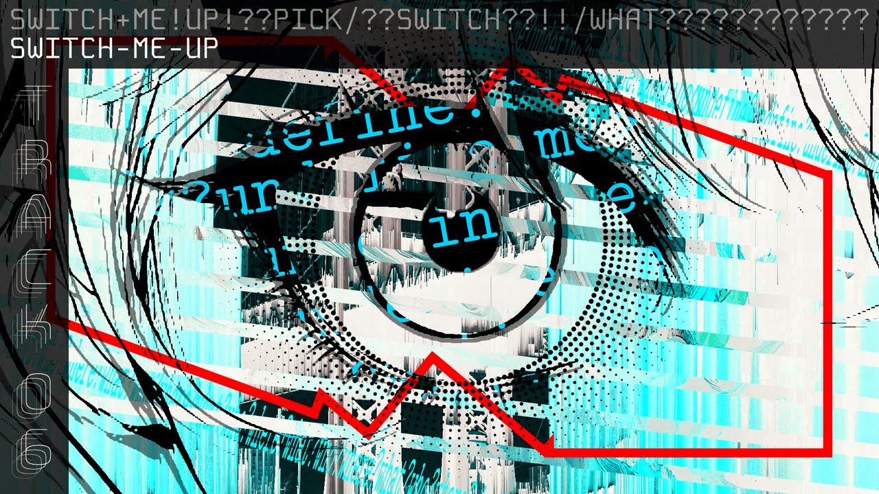 [undefine.me - 06] SWITCH-ME-UP - YouTube