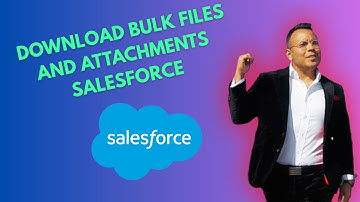 How to Download Bulk Files and Attachments from Salesforce in One Go [2025 full guide]