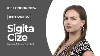 Overview of Satchel: Interview with Sigita Cize | ICE London 2024