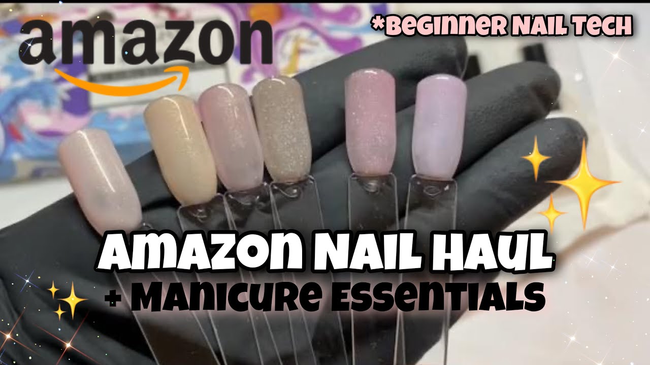 AMAZON NAIL HAUL + MANICURE ESSENTIALS MUST HAVES FOR NAIL HYGIENE