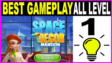 Space Decor Mansion Best Gameplay Walkthrough Part 1 - All Levels Solutions Android IOS
