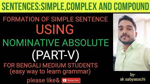 simple sentence part-v simple sentence using nominative absolute