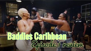 EP 1 Baddies Caribbean meet the cast