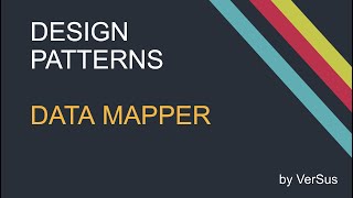 DESIGN PATTERNS - DATA MAPPER