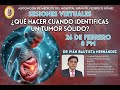 Sesion virtual qu hacer cuando identificas un tumor slido