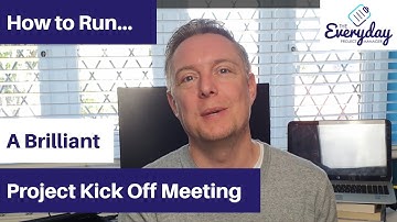 How to Run a Brilliant Project Kick Off Meeting | The Everyday Project Manager