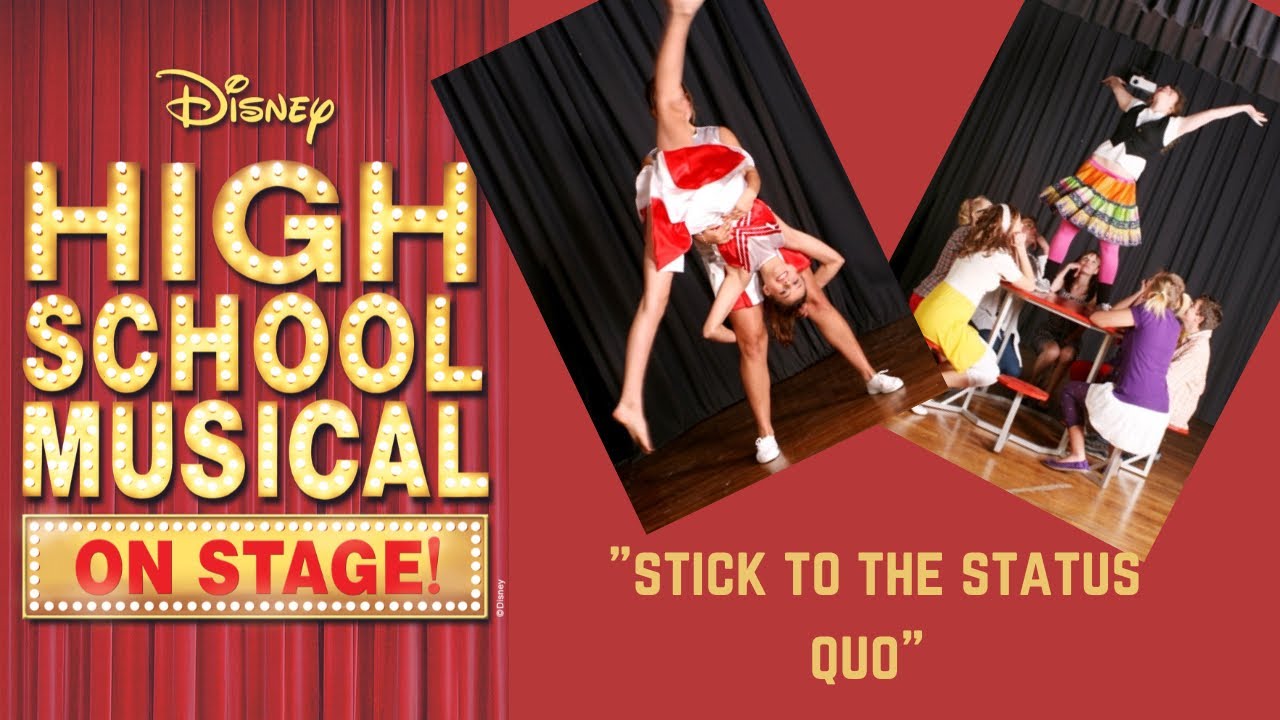 Stick to the Status quo I High School Musical on stage I Kids